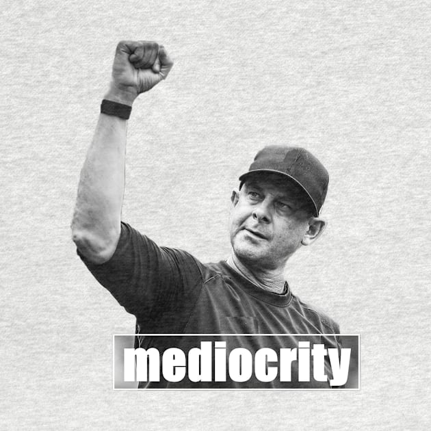 Mediocrity Design by Bleeding Yankee Blue